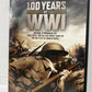 100 YEARS OF WWI (2004-2014)