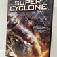 Super Cyclone (2012)