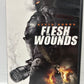 Flesh Wounds (2011)