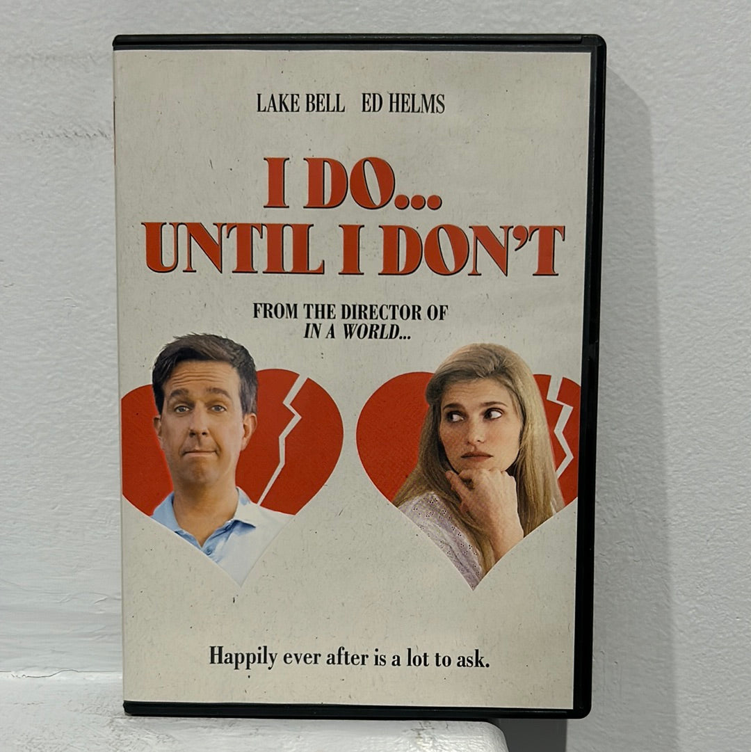 I Do... Until I Don't (2017)