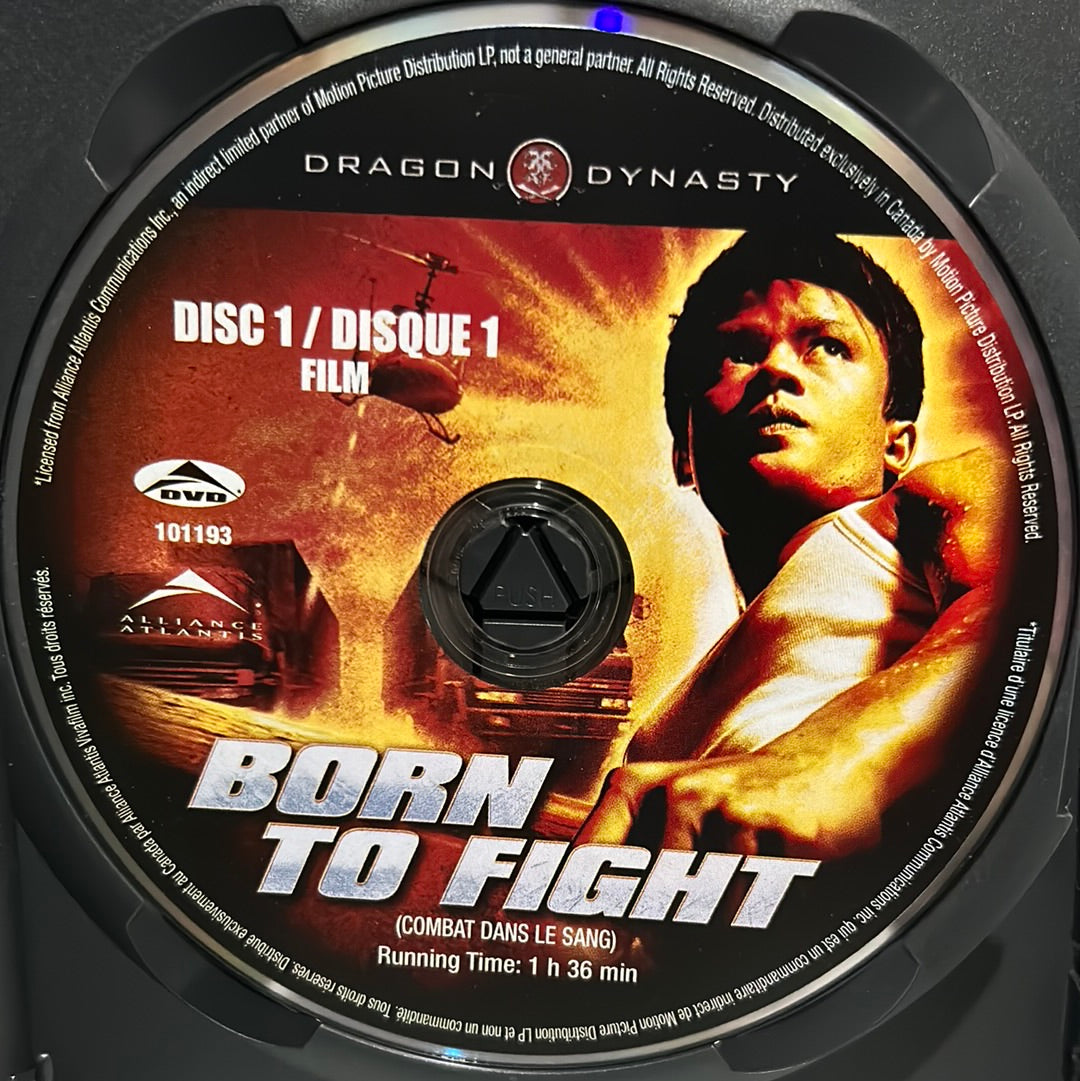 Born to Fight (2004)