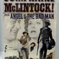 McLintock! (1963) & Angel and the Bad Man (1947)