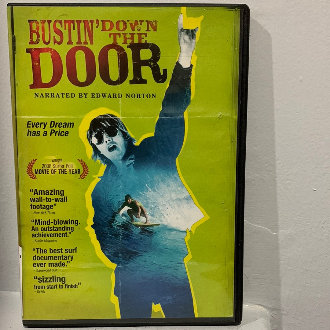 Bustin' Down the Door (2008)