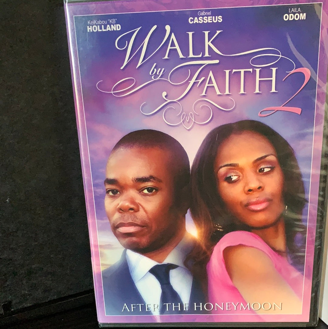 Walk by Faith: After the HoneyMoon (2010)