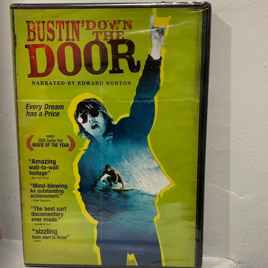 Bustin' Down the Door (2008)